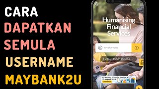 Cara Dapatkan Semula Username Maybank2u [upl. by Hesky172]