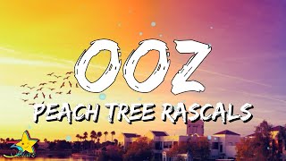 Peach Tree Rascals  OOZ Lyrics  3starz [upl. by Madi736]