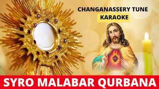 4 KARTHAVE MAMA CHANGANASSERY QURBANA TUNE KARAOKE [upl. by Roberto]