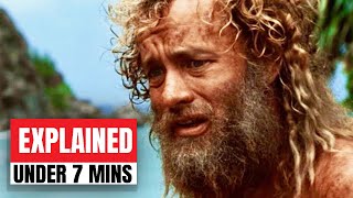 CAST AWAY 2000  Movie Ending Explained In Under 7 Minutes [upl. by Annehs]