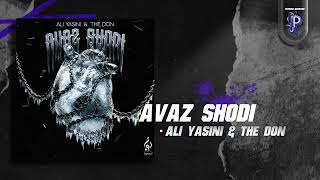 Ali Yasini amp The Don  Avaz Shodi  OFFICIAL TRACK [upl. by Teerprah643]