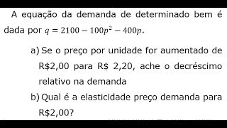 Elasticidade da Demanda para aumento de preço exercício resolvido matemática aplicada [upl. by Waldos560]