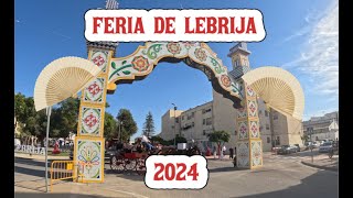 FERIA DE LEBRIJA 2024  quotFull TourAtracciones y Reviewquot [upl. by Renruojos721]