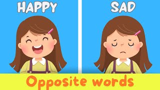 Kids Vocabulary  Opposite words  Kids educational video  Preschool learning [upl. by Ettevets463]