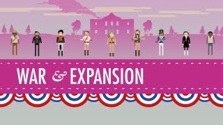 War amp Expansion Crash Course US History 17 [upl. by Lamee]