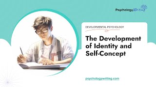 The Development of Identity and SelfConcept  Essay Example [upl. by Barney]