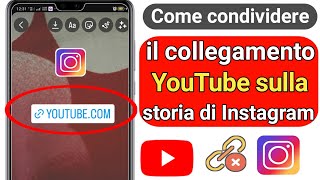 Come condividere il collegamento YouTube sulla storia di Instagram [upl. by Akcebar]