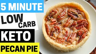 Keto Pecan Pie In 5 MINUTES  Low Carb Sugar Free amp Gluten Free Pecan Pie [upl. by Quincey]