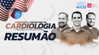 Mega Resumo do Congresso Americano de Cardiologia 2023 [upl. by George199]