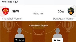 SHW vs DOW Dream Prediction  SHW vs DOW Womens CBA Basketball Match  DOW vs SHW Today Match Team [upl. by Clarence]