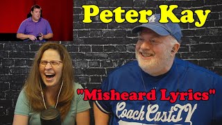 FUNNY Reaction to Peter Kay quotMisheard Lyricsquot [upl. by Papageno]