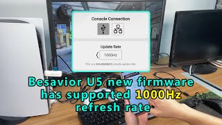 Besavior U5 new firmware has supported XIM to open the 1000Hz refresh rate [upl. by Schou]