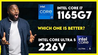 Intel Core i7 1165G7 vs Intel Core Ultra 5 226V Comparison [upl. by Lorrayne]