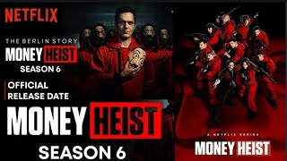 MONEY HEIST Season 6  OFFICIAL Trailer  Netflix web series  release date Official [upl. by Eadith]