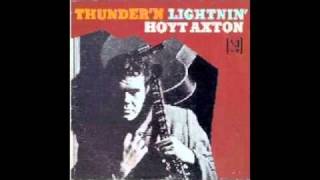 Hoyt Axton  Thundern Lightnin [upl. by Noid]