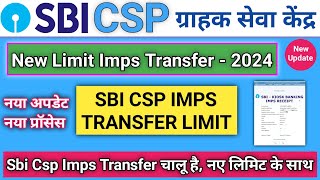 sbi csp Imps transfer limit  New limit imps transfer in sbi kiosk  perday imps transfer limit 2024 [upl. by Ahsas39]