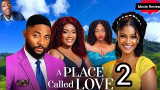 A Place Called Love Season 2 New Nollywood Movie Preview  SE1 Recap John Ekanem What to Expect [upl. by Laerol]