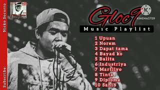 Gloc9 Music Playlist 2 Gloc9officialBossNick1993 [upl. by Aibsel]