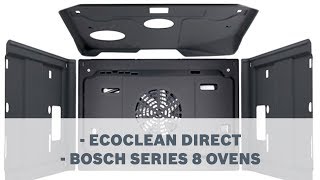 EcoClean Direct Cleaning Aid  Bosch Series 8 Ovens [upl. by Rayford]