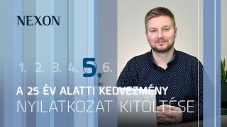 NEXON TUDÁSTÁR 2024 5 rész Útmutató a 25 év alatti fiatalok kedvezményének érvényesítéséről [upl. by Terrab363]