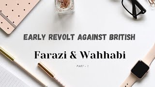 Early revolt against British rule  Peasant Revolt  Farazhi movement amp Wahhabi Rebellion [upl. by Alroi]