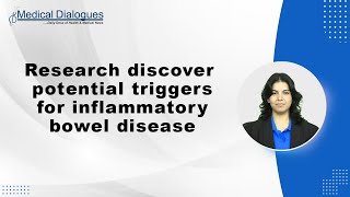 Research discover potential triggers for inflammatory bowel disease [upl. by Bigelow]