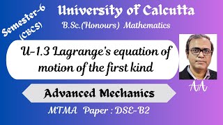 U13  Lagranges Equations of Motion First kind  Adv Mech [upl. by Ermin]