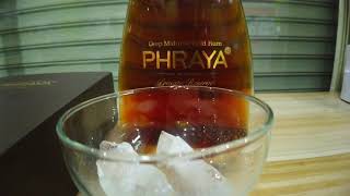 PHRAYA SUPER PREMIUM GOLD RUM [upl. by Razid]