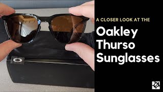 A Closer Look At The Oakley Thurso Sunglasses [upl. by Enyawal]