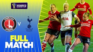 Full Match Charlton Athletic v Tottenham Hotspur  Womens League Cup 202425 [upl. by Ellimaj459]