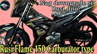 Rusi Flame 150 Carburator Type Nag downgrade si Rusi dito [upl. by Ut]