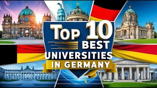 Top 10 Best Universities in Germany  Study in Germany [upl. by Ripleigh]