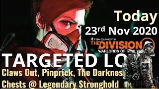 THE DIVISION 2  NEW TARGETED LOOT TODAY  NOVEMBER 23  CLAWS OUT [upl. by Erret]