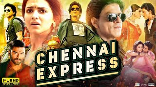 Chennai Express Full Movie 2013  Shah Rukh Khan  Deepika Padukone  Nikitin Dheer  Review amp Facts [upl. by Oicapot]