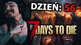 Próbujemy Przetrwać WIELKIE HORDY w 7 Days to Die [upl. by Athenian]