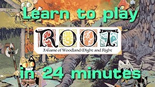 Learn to Play Root in 24 Minutes with updated rules [upl. by Akirdna67]