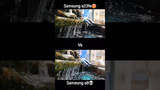 Samsung S23 fe vs Samsung S8 Camera Comparison [upl. by Lanie]