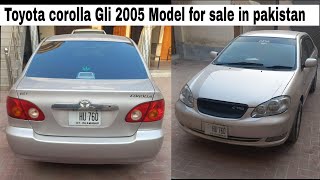 Gli car Toyota corolla Gli 2005 model for sale in pakistan [upl. by Malliw]