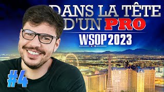 ♠♣♥♦ Dans la Tête dun Pro  WSOP 2023 4 poker [upl. by Mert]