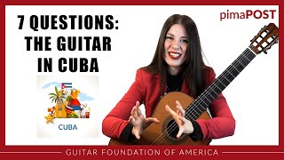 7 Questions The Guitar in Cuba  pimaPOST  Ep 8 [upl. by Zolly]