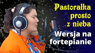 Pastorałka prosto z nieba wersja z fortepianem  Joanna Biernat  Jangok [upl. by Dlabihcra]