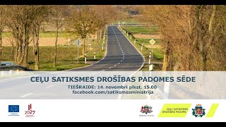 Ceļu satiksmes drošības padomes sēde [upl. by Breen]