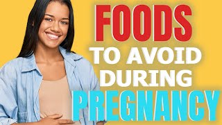 15 FOODS TO AVOID DURING EARLY PREGNANCY Protecting Your Baby pregnant pregnancytips food [upl. by Beryl]