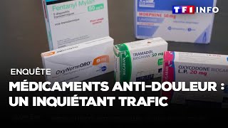 Enquête  Médicaments antidouleur  un inquiétant trafic [upl. by Rhynd256]