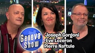 quotGeneva Showquot avec Joseph Gorgoni Eve Lozeron et Pierre Naftule Léman Bleu TV 121018 [upl. by Shaylah]