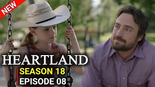 Heartland S18 Episode 8  Full episode  Caleb or Nathan [upl. by Guenevere343]