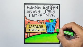 Cara membuat poster bertema kebersihan lingkungan drawing [upl. by Paulsen]