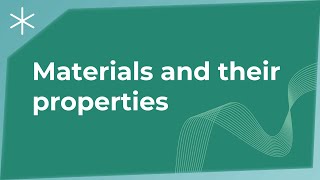 Materials and their properties [upl. by Akela]