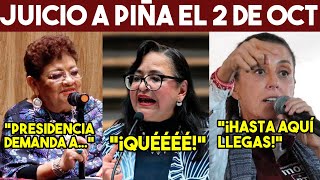 🚨DOMINGAZO LISTO EXPEDIENTE VS PIÑA LLEGA ORDEN URGENTE A CONGRESO VA JUICIO ARRANCA EL 2 ¡PUM [upl. by Shellie]