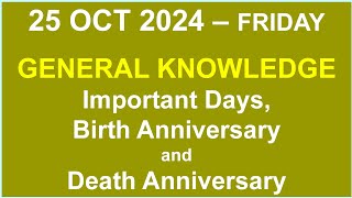 25 Oct 2024 – Friday  General Knowledge Important days Birth Anniversary and Death Anniversary [upl. by Nahsrad]